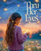 Thru Her Eyes: A children's book about curiosity, emotions, and seeing the world in different ways by Kristin Horgan