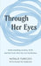 Through Her Eyes: Understanding Anxiety, OCD, and the Truth That You Are Not Broken by Nanette Yurecko, Natalia Yurecko