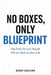 No Boxes, Only Blueprint: Step Zero: The Layer Beneath Who You Think You Have to Be by Donny Grazano