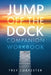 Jump off the Dock: Companion Workbook by Trey Forrester Forrester