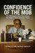 Confidence of The Mob by Eddy Manfred Inserra