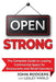 Open Strong: The Complete Guide to Leasing Commercial Space for Restaurants and Retail Operators by John Rodgers, Lesley Marlo