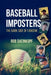 Baseball Imposters: The Dark Side of Fandom by Rob Sheinkopf