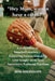 "Hey Mom, Wanna Have a Catch?": A Collection of Baseball Stories...Honoring Moms and Dads Who Taught Us To Love America's National Pastime by Rob Sheinkopf