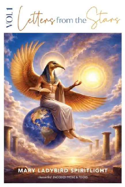 Letters from the Stars: Messages for the New Earth by Mary Ladybird