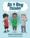 As A Boy Thinks by Kyle D. Baldwin