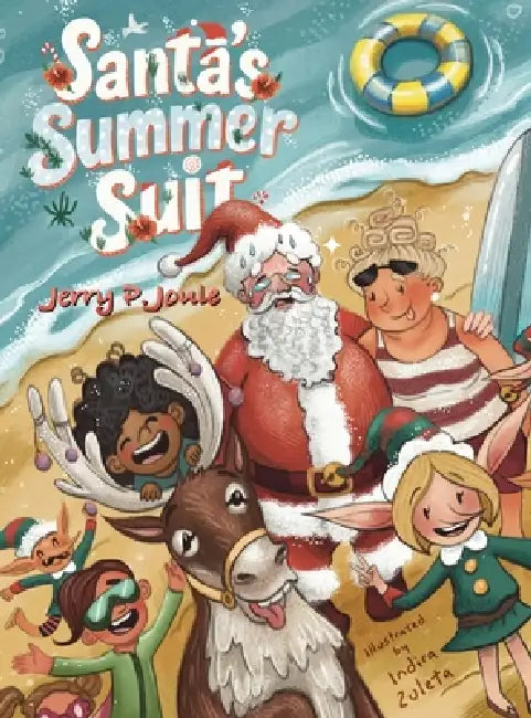 Santa's Summer Suit by Jerry P. Joule, Indira Zuleta