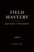 Field Mastery by Anna Alignment