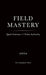 Field Mastery by Anna Alignment