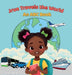 Jrue Travels The World: An ABC Book by Jalyn Neely