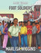 Maxie Thomas and the Foot Soldiers by Marlisa Wiggins