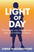 Light Of Day by Lorna M. Day, Kate McMahon