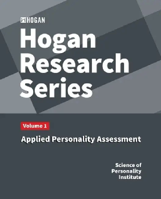 Hogan Research Series: Volume 1: Applied Personality Assessment by Georgi P. Yankov