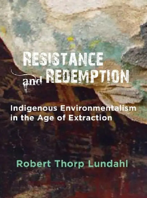 Resistance and Redemption by Robert T. Lundahl