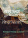 Resistance and Redemption by Robert T. Lundahl
