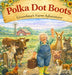 Polka Dot Boots by Kevin Postlewait