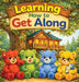 Learning How to Get Along by Kevin Postlewait
