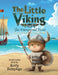 The Little Viking: The Unexpected Hunt by Rory Foresman