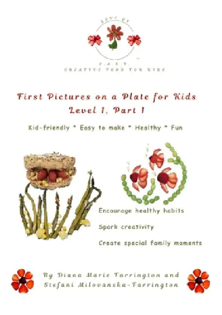 First Pictures on a Plate for Kids: Level 1, Part 1 by Diana Marie Farrington, Stefani Milovanska-Farrington