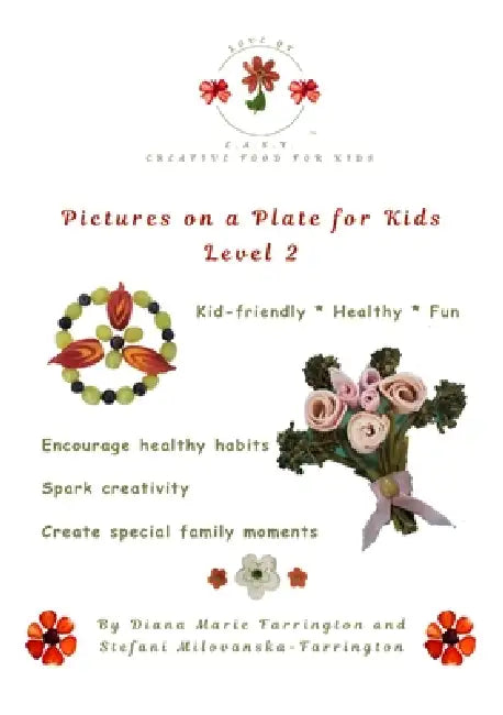 Pictures on a Plate for Kids: Level 2 by Diana Marie Farrington, Milovanska-Farrington