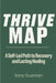 Thrive Map by Sara Guzman