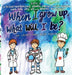 When I grow up, what will I be?: A heartwarming story about self-worth and the joy of being yourself (ages 2-8) by Laura Teichen, Alexander Teichen, Grace Fincher