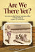 Are We There Yet?: Four Sisters on a Road Trip from Connecticut to Maine: A Nostalgic Journey of Laughter, Loss, and Resilience by Cheryl Lawson