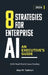 8 Strategies for Enterprise AI: An Executive's Guide by Alaa M. Tadmori