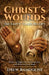 Christ's Wounds: Poems of Suffering, Redemption, and Resurrection Hope by Drew Randolph