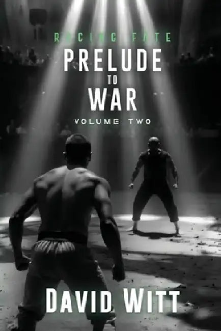 Prelude to War by David Witt