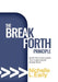 The BreakForth Principle: Build The Inner Leader Your Organization Needs Now! by Nichelle L. Early