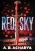 Red Sky by A. B. Acharya