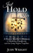 Just Hold Her: A Foster Mother's Memoir of Medicine, Caregiving, and the Long Nights Together by Judy Wright