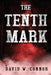 The Tenth Mark by David W. Connor