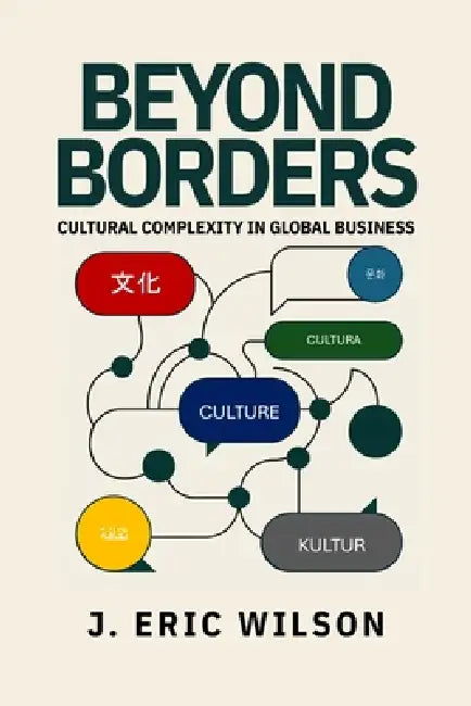 Beyond Borders by J. Eric Wilson