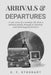 Arrivals & Departures: A true story of a nomadic life from a military family through to spiritual and technological frontiers by E. F. Stoddart