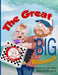 The Great Big Blowout by Izzy B, Jake Hoot