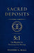 Sacred Deposits: The 5:1 Blueprint for Protecting Your Marriage by Yvonne G. Hall