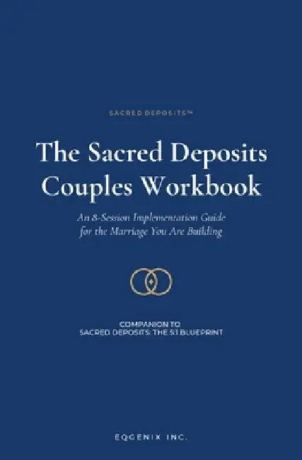Sacred Deposits: The Couples Workbook by Yvonne G. Hall, James Patterson