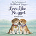 Love Like Nugget by Amber Justis
