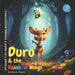 Duro and the Rainbow Wings: Episode 1 of Duro's Daring Discoveries by Gilbert Olpoc Akwo, Rose Olpoc