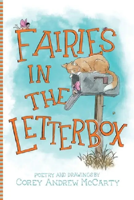 Fairies in the Letterbox by Corey A. McCarty, Corey A. McCarty