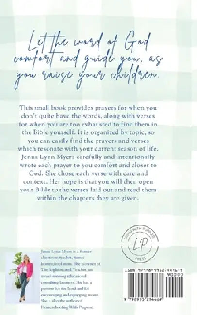 Biblical Encouragement for Moms by Jenna Lynn Myers