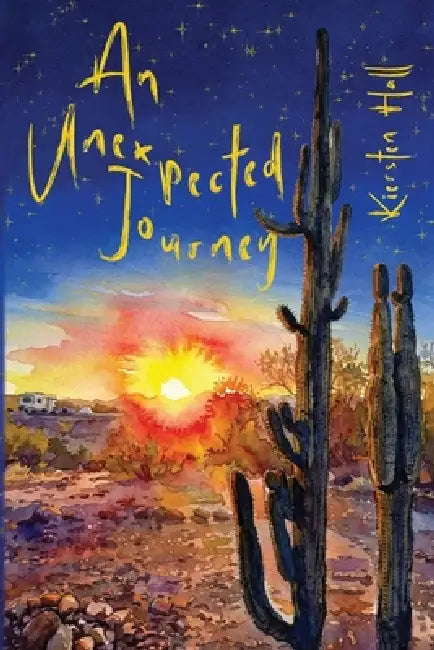 An Unexpected Journey by Kiersten Hall, Chelsea Farr, Chelsea Farr