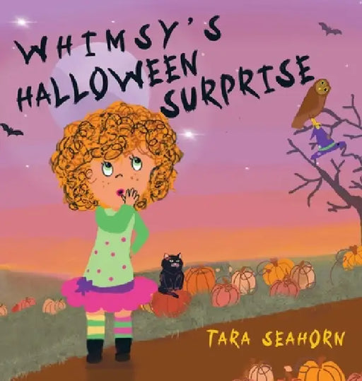 Whimsy's Halloween Surprise by Seahorn, Tara Seahorn, April McCay