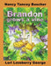 Brandon Grows A Vine by Nancy Tancey Buscher, Lori Loveberry George