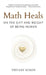 Math Heals: On the Gift and Weight of Being Human by Tiffany Suson