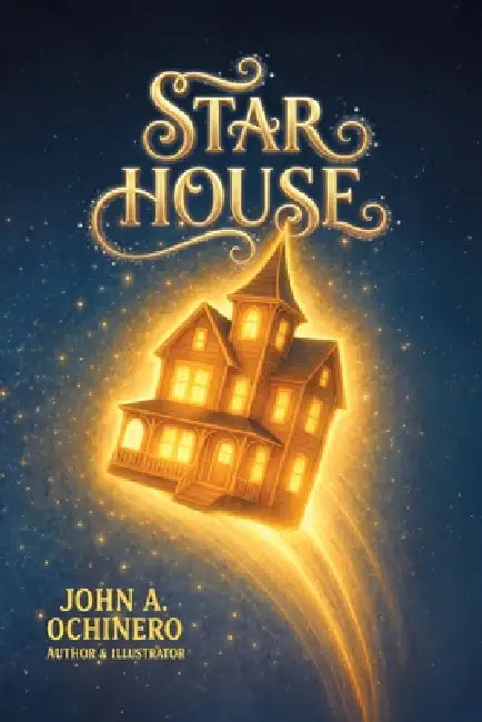 Star House by John A. Ochinero