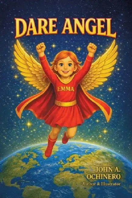 Dare Angel by John A. Ochinero