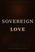 Sovereign in Love by Charon Normand-Widmer